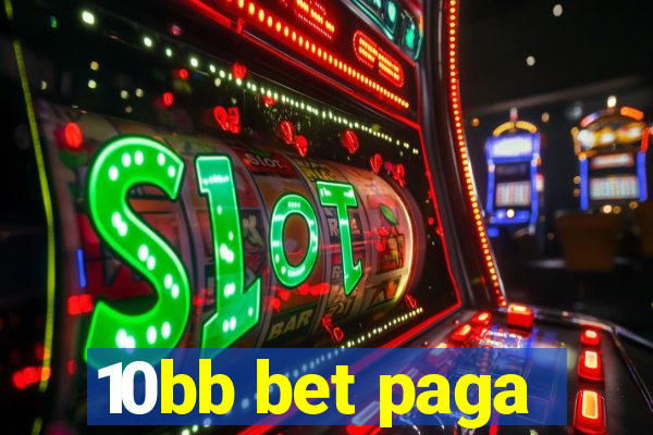 10bb bet paga